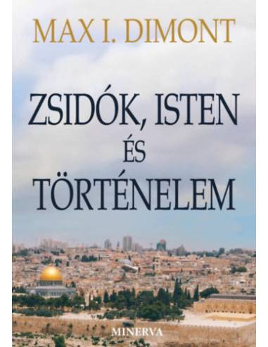 Zsidók, Isten és történelem