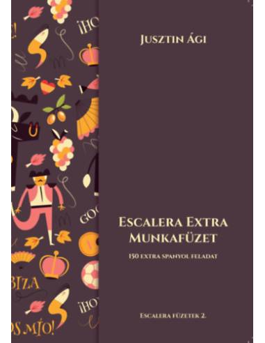 Escalera extra munkafüzet - Jusztin Ági