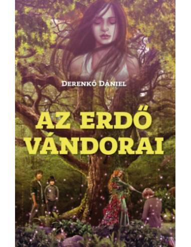 Az erdő vándorai