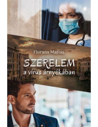 Szerelem a vírus árnyékában