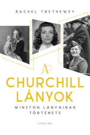 A Churchill lányok - Winston lányainak története