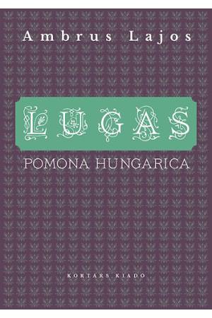 Lugas - Pomona Hungarica
