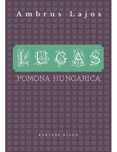 Lugas - Pomona Hungarica