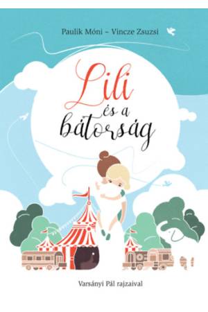 Lili és a bátorság