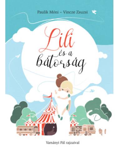 Lili és a bátorság