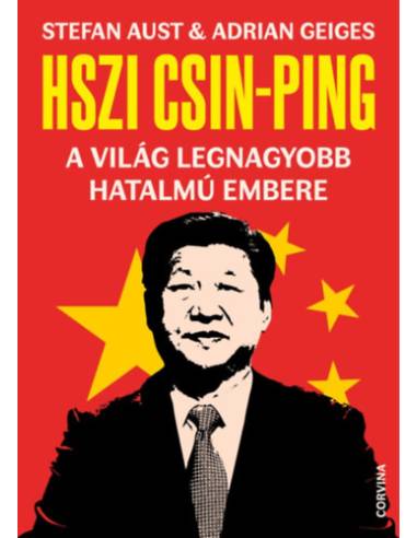 Hszi Csin-ping - a világ legnagyobb hatalmú embere