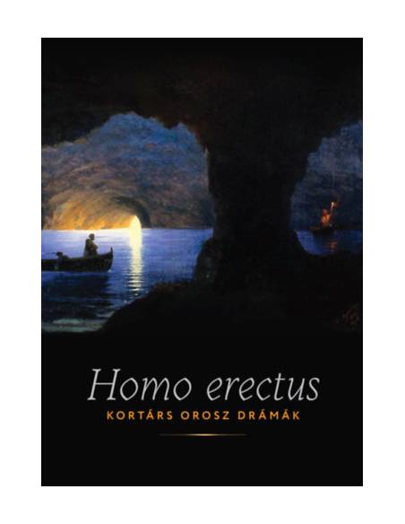 Homo Erectus - Kortárs orosz drámák