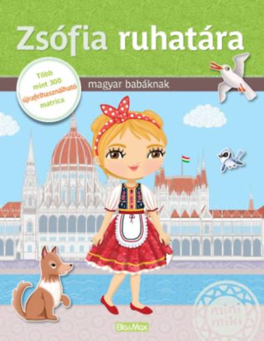 Zsófia ruhatára - magyar babáknak