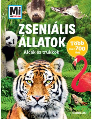 Zseniális állatok - Mi Micsoda - Álcák és trükkök