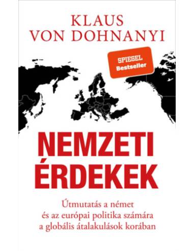 Nemzeti érdekek - Útmutatás a német és az európai politika számára a globális átalakulások korában
