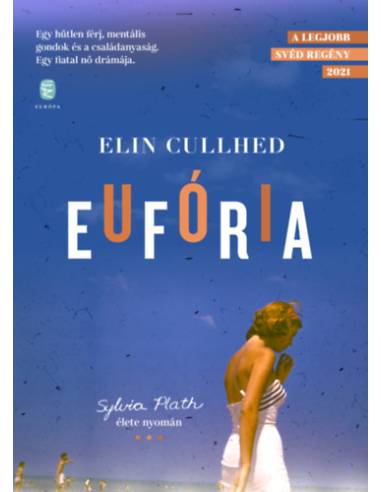 Eufória - Sylvia Plath élete nyomán