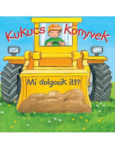 Kukucs könyvek - Mi dolgozik itt?