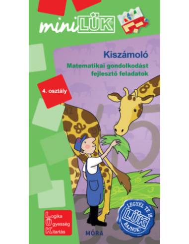 Kiszámoló - LDI 574 - Matematikai gondolkodást fejlesztő feladatok 4. osztály - MiniLÜK