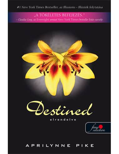 Destined - Elrendelve