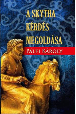 A skytha kérdés megoldása