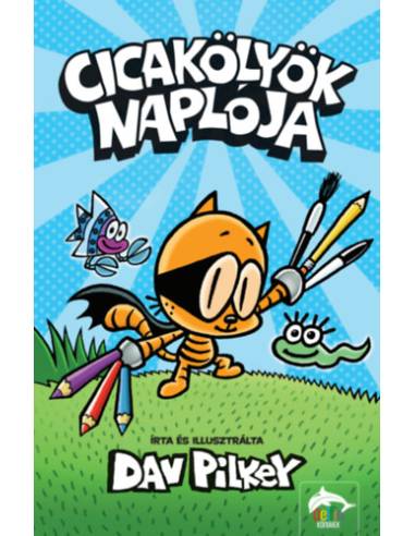 Cicakölyök naplója