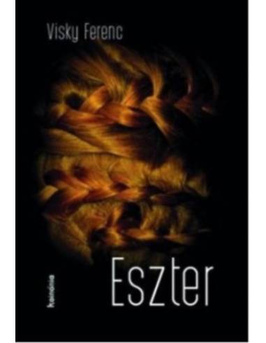 Eszter - Visky Ferenc