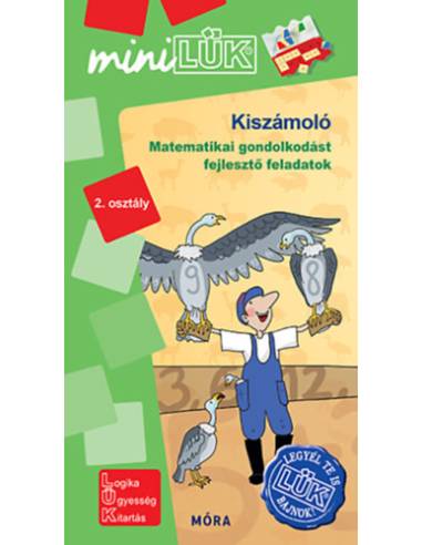 Kiszámoló - LDI 572 - Matematikai gondolkodást fejlesztő feladatok 2. osztály - MiniLÜK