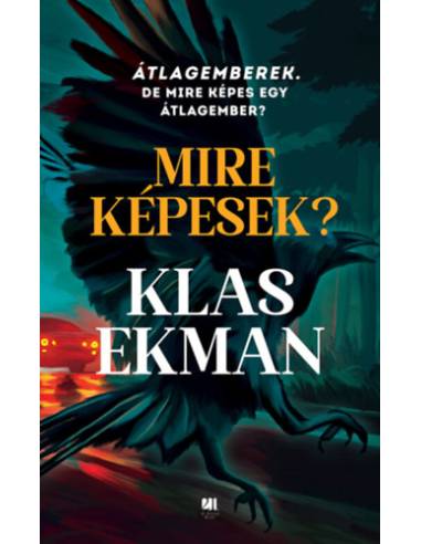 Mire képesek?
