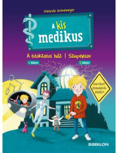 A kis medikus - 1. A titokzatos ház / 2. Szupersav - Vigyázat! Zsugorodásveszély!