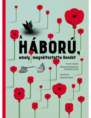 A háború, amely megváltoztatta Rondót