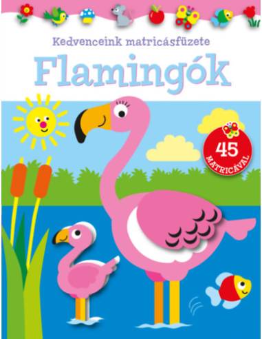 Kedvenceink matricásfüzete - Flamingók -