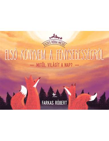 Első könyvem a fénysebességről - Mitől világít a Nap?