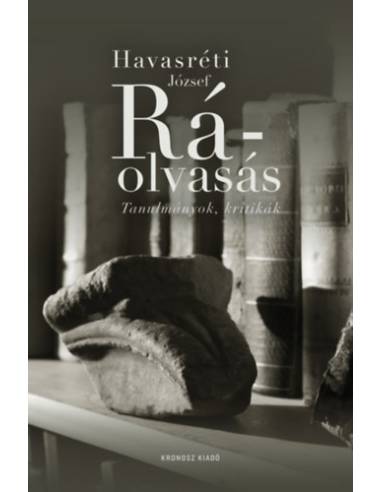 Ráolvasás - Tanulmányok, kritikák