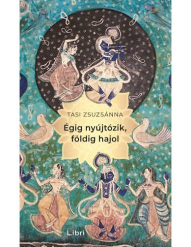 Égig nyújtózik, földig hajol