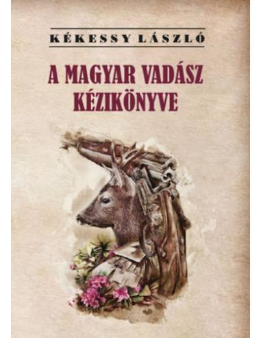 A magyar vadász kézikönyve