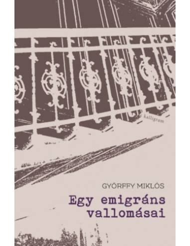Egy emigráns vallomásai