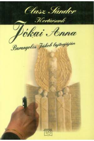 Kortársunk Jókai Anna - Barangolás Jákob lajtorjáján