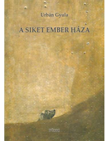 A siket ember háza
