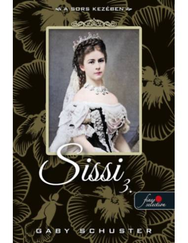 A sors kezében - Sissi 3.