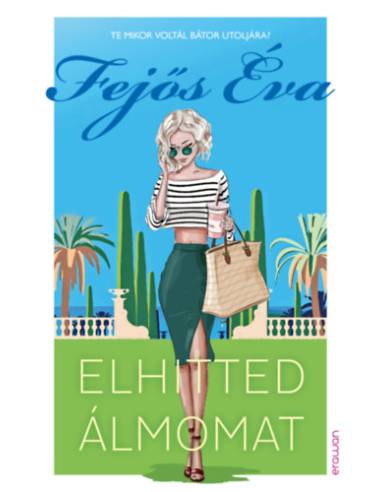 Elhitted álmomat