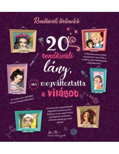 20 rendkívüli lány, aki megváltoztatta a világot