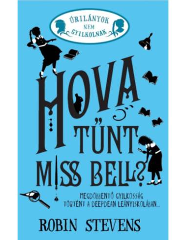 Hova tűnt Miss Bell? - (Különleges kiadás)