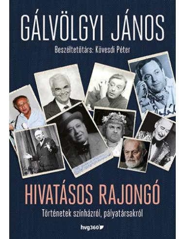 Hivatásos rajongó - Történetek színházról, pályatársakról