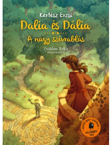 Dalia és Dália - A nagy szívrablás