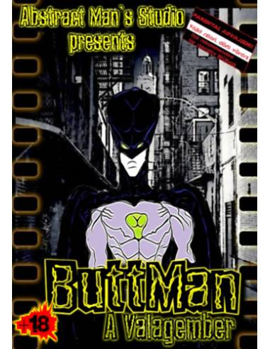 Buttman, a Valagember