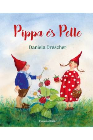 Pippa és Pelle - Daniela Drescher