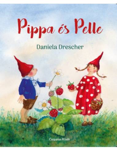 Pippa és Pelle - Daniela Drescher