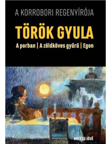 A porban / A zöldköves gyűrű / Egon