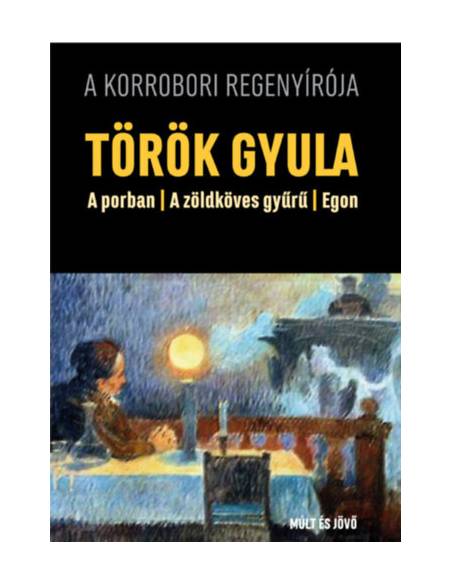 A porban / A zöldköves gyűrű / Egon