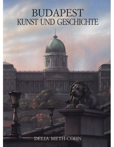 Budapest Kunst und Geschichte