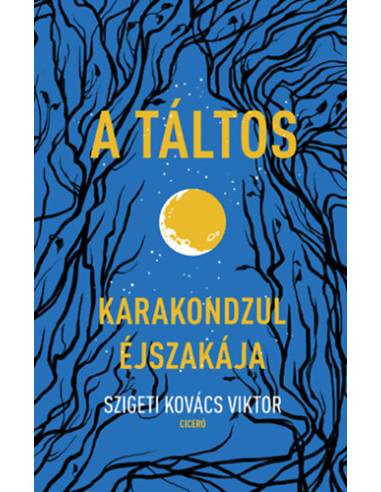 A táltos - Karakondzul éjszakája