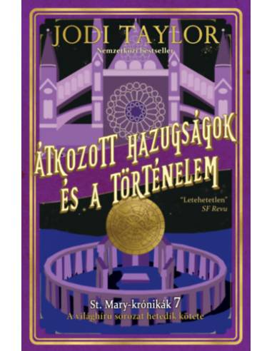 Átkozott hazugságok és a történelem - St. Mary-krónikák 6.