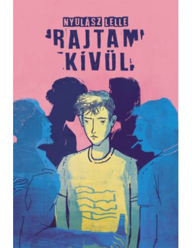 Rajtam kívül