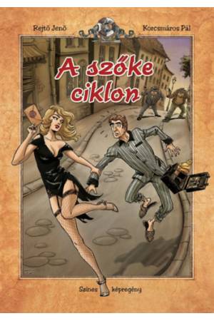 A szőke ciklon - Rejtő Jenő Korcsmáros Pál