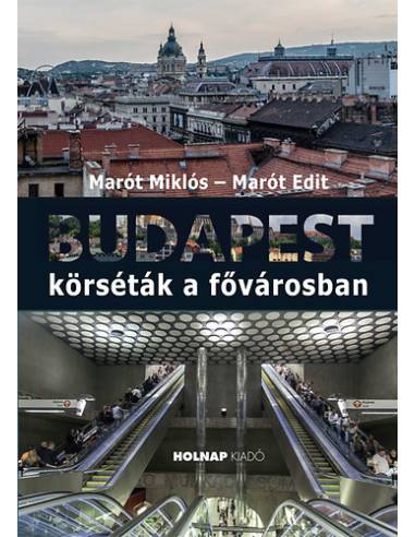 Budapest - Körséták a fővárosban